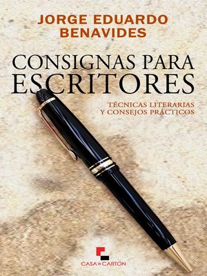 cover image of Consignas para escritores
